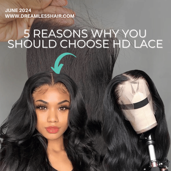5 Reasons You Should Choose HD Lace