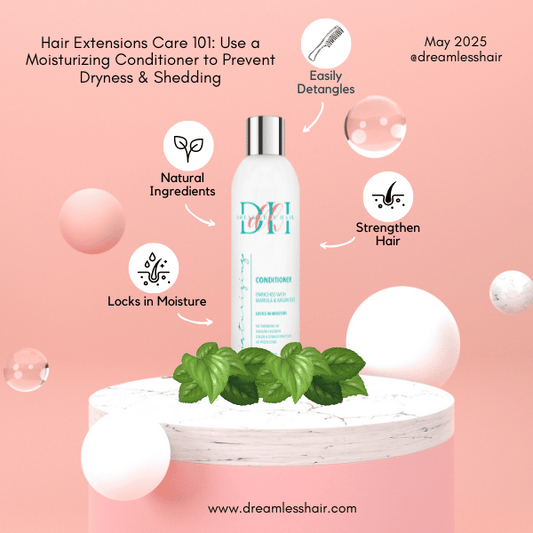 Hair Extensions Care 101: Use a Moisturizing Conditioner to Prevent Dryness & Shedding