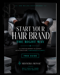 Start Your Hair Brand The Right Way